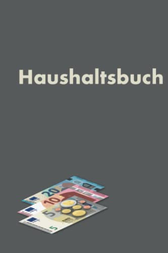 Haushaltsbuch - undatiert: Ausgaben und Einnahmen gegenüberstellen und analysieren, Design mit Grafik
