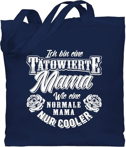 Baumwolltasche - Taschen - Ich bin eine tätowierte Mama - Wie eine normale Mama nur cooler - Weiß - Unisize - Navy Blau - tasche zum muttertag mutter beutel muttertagsgeschenk von kindern mom