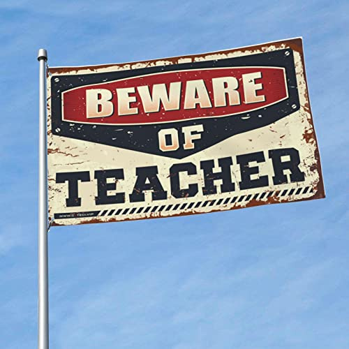 Men Cave Decor Beware of Teacher Flag Windsocks Outdoor Home Decor for Men ( Size : 120X180CM )