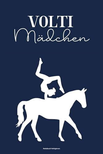 Notizbuch Voltigieren: Volti Mädchen auf Pferderücken cooles Pferdemotiv auf Voltigier Buch A5 liniert Geschenk Pferdemädchen und Voltigierer Geburtstagsgeschenk Tagebuch für Notizen zum Reitsport
