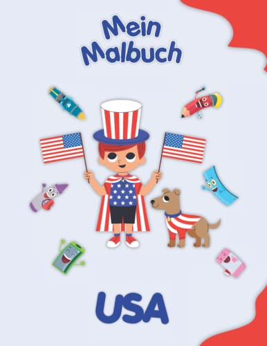 Mein Malbuch über USA: Malvorlagen von Tieren, Landschaften und Charakteren. Kinder 2-6 Jahre alt