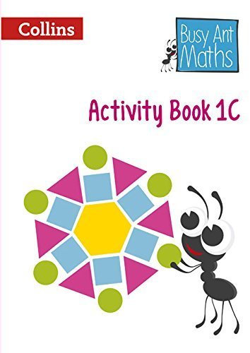 Busy Ant Maths - Year 1 Activity Book 1C by Morgan, Nicola, Axten-Higgs, Rachel, Power, Jo (2014) Paperback