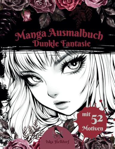 Manga Ausmalbuch: Dunkle Fantasie - Malbuch für junge Erwachsene: Göttinnen, Vampire, Hexen und Feen - 52 Porträtillustrationen im Mangastil