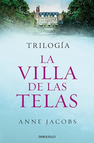 Trilogía La villa de las telas (edición pack): La villa de las telas | Las hijas de la villa de las telas | El legado de la villa de las telas