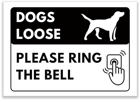 LP Lifestyle Dogs Loose Please Ring the Bell Sign – Durable Weatherproof Rust-Free Waterproof PVC Dog Warning Sign for Home Outdoor Use No.430 (A4 (210mm x 297mm) – No Holes)