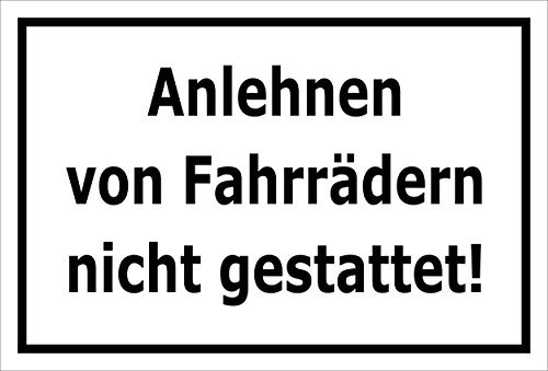 Melis-Folienwerkstatt Schild - Fahrräder anlehnen - 15x10cm | Bohrlöcher | 3mm Aluverbund – S00050-015-A -20 Varianten