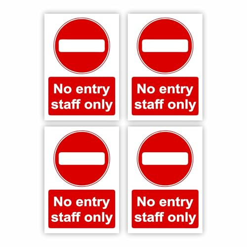 No Entry Staff Only Signs (4-Pack) Self Adhesive Vinyl / 7x10cm Each (Pack of 4) / Portrait Orientation Removable & Wipeable/Indoor or Outdoor Stickers/Gloss Finish/No Access Signs