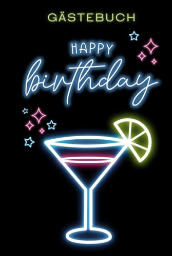 Gästebuch – Happy Birthday: Das lustige Ausfüllbuch für jede Geburtstagsparty