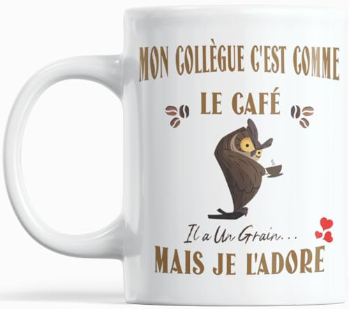 Paroles d'amour Mug humour collegue homme – Cadeau original anniversaire, Noel ou Secret Santa – Idée cadeau entreprise bureau – Mon collègue c’est comme le café, il a un grain mais je l’adore
