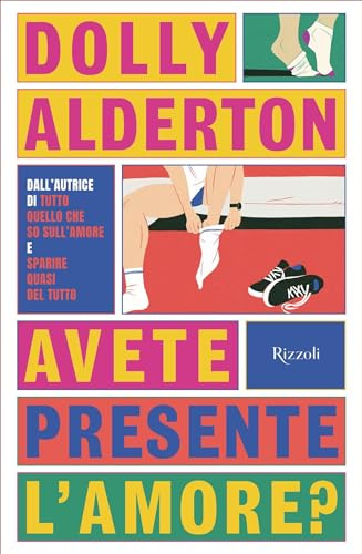 Avete presente l'amore? (Italian Edition)