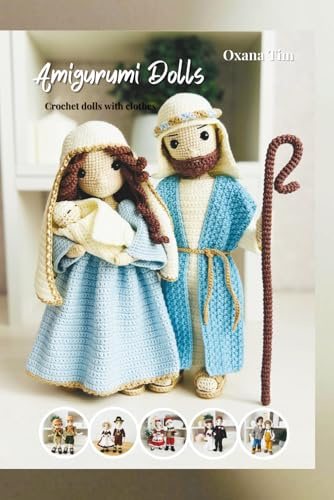 Amigurumi dolls: Crochet dolls with clothes