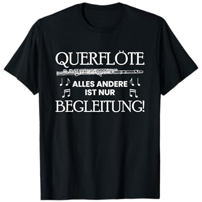 Querflöte Alles Different Is Only Begleitung T-Shirt