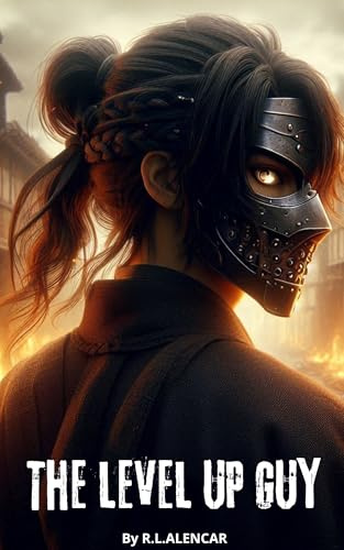 The Level Up Guy: A LitRPG Story