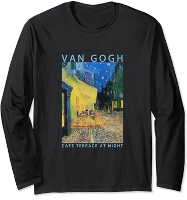 Van Gogh T-shirt drôle Art Nuit Café Patio Impressionnisme Peinture Hommes Femmes Vêtements Drôles Art Cadeau Peinture à l'huile Manche Longue