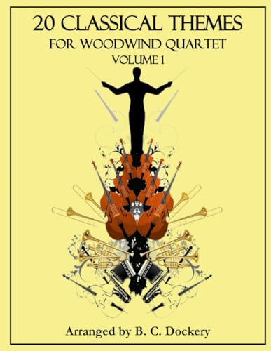 20 Classical Themes for Woodwind Quartet: Volume 1