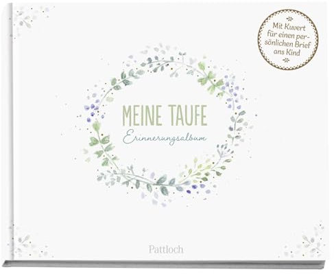 Meine Taufe: Erinnerungsalbum. Mit Kuvert. Für einen persönlichen Brief ans Kind | Das perfekte Geschenk zur Taufe oder als schöne Erinnerung danach (Geschenke zur Taufe)
