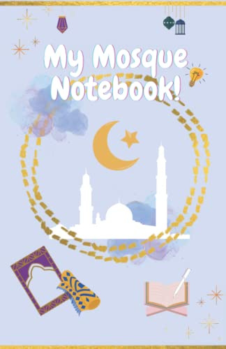 A5 Notebook for Mosque - A5 notebook for girls for learning at Mosque/Madrassah, make notes, write reminders and stay on task with learning. Easy for parents to support their child's learning.
