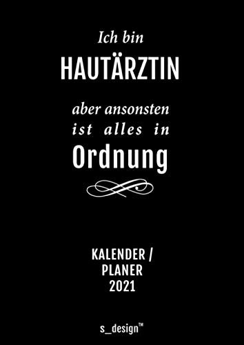 Praxis-Planer / Praxis-Kalender 2021 für Hautärzte / Hautarzt / Hautärztin: Detaillierter DIN A4 Termin-Kalender / Tages-Planer von 7:00 bis 21:00 Uhr, 4 Termine pro Stunde für Kunden-Termine
