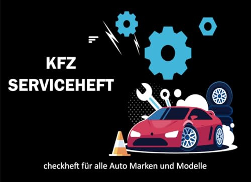 KFZ Serviceheft: Universal Scheckheft für alle Modelle und Marken | Checkheft für Wartungarbeiten | 50 Seiten. -11-