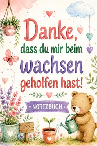 Danke, dass du mir beim Wachsen geholfen hast! Notizbuch A5: Perfektes Kindergarten Abschiedsgeschenk für Erzieher - Dankeschön Geschenke