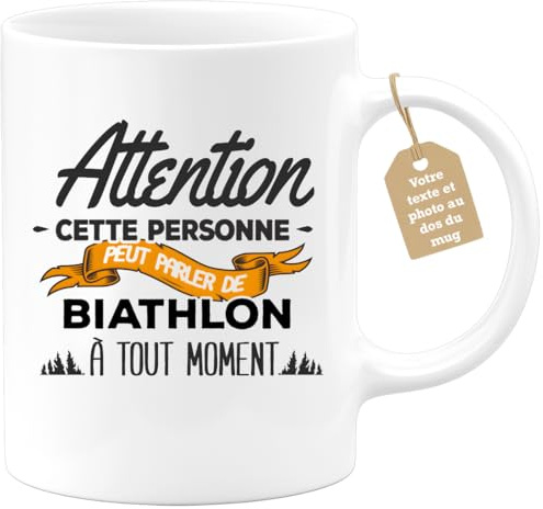 quotedazur Café-Croissant - Mug Personnalisable Texte Photo Tasse Cadeau Noël Cette Personne Peut Parler De Biathlon À Tout Moment - Blanc/Céramique
