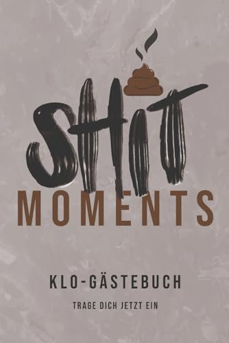 Klo Gästebuch: WC Gästebuch zum selbst ausfüllen | Toiletten Buch zum Ausfüllen als lustigstes Geschenk für den Einzug | Einweihungsgeschenk für Männer, Frauen und WG's | WC Buch für Partys