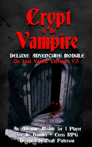 Crypt of the Vampire: Deluxe Adventure Module: 3 (The Lord VanDrac Chronicles)