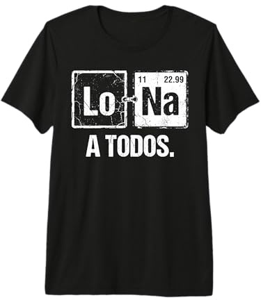 Lo Sodio A Todos Los Odio a Todos Lo Na Química Divertida Camiseta Premium
