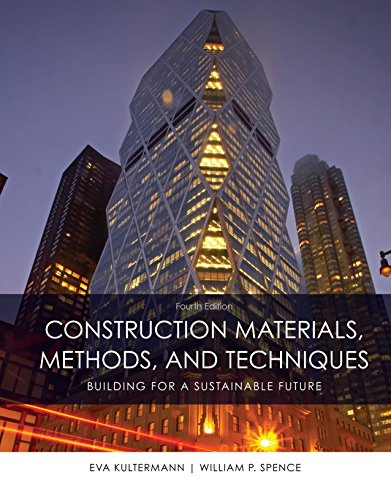 Construction Materials, Methods and Techniques