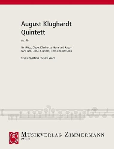Quintett: op. 79. Flöte, Oboe, Klarinette, Horn und Fagott. Studienpartitur.