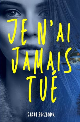 Je n'ai jamais tué: Thriller Young Adult