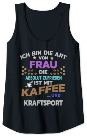 Damen Hobby- Kaffee für Frauen und Kraftsport Tank Top