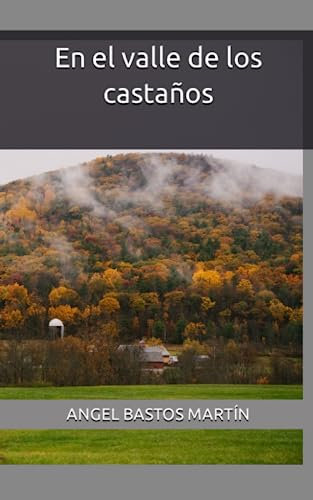 En el valle de los castaños