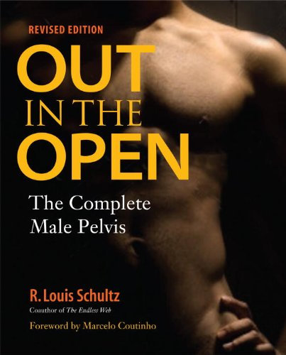 Out in the Open, Revised Edition: The Complete Male Pelvis (English Edition)