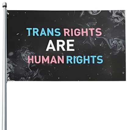 Trädgårdsflagga 90 x 150 cm, Trans Rights are Human Rights are Premium Bunting Banner Flaggor Skräddarsydd flaggduk för gräsmatta utomhus souvenir