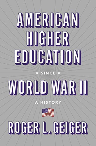 American Higher Education since World War II: A History (The William G. Bowen Book 116) (English Edition)
