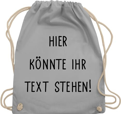 Turnbeutel Rucksack - Aufdruck selbst gestalten - Hier könnte ihr Text stehen I Eigener Text I Wunschtext I Custom Text - Unisize - Hellgrau - beutel wechselkleidung personalisierte zum bedrucken