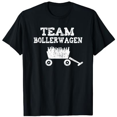 Team Bollerwagen Party Vatertag Kohltour Saufen Wandern T-Shirt