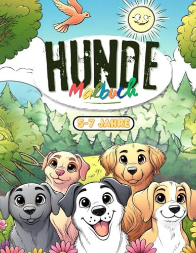 Hunde Malbuch: für Kinder von 5-7 Jahren