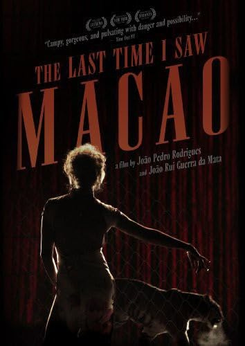 Last Time I Saw Macao [DVD] [2012] [Region 1] [US Import] [NTSC]