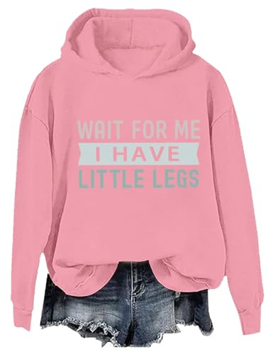 Wait For Me I Have Little Legs huvtröja roliga korta människor sarkasm skjorta unisex, Rosa, L