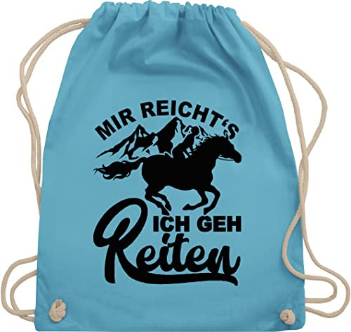 Shirtracer Turnbeutel Rucksack - Pferde Taschen - Mir reicht's ich geh reiten mit Pferd - schwarz - Unisize - Hellblau - geschenk reiterin erwachsen pferdebeutel pferdeliebhaber gehe juterucksäcke