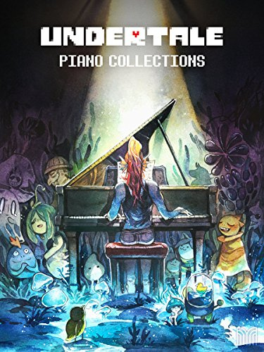 Undertale Piano Collections - Sheet Music from the game [Perfect Paperback] Toby Fox and David Peacock