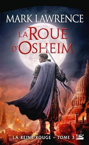 La Reine Rouge, T3 : La Roue d'Osheim (French Edition)