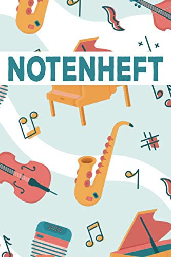 Notenheft: DIN A4 Blanko Notenheft mit Notenlinien Schul Notenheft Musiknoten Selberschreiben Notenbuch Notenblock für Musik Unterricht Hausaufgaben