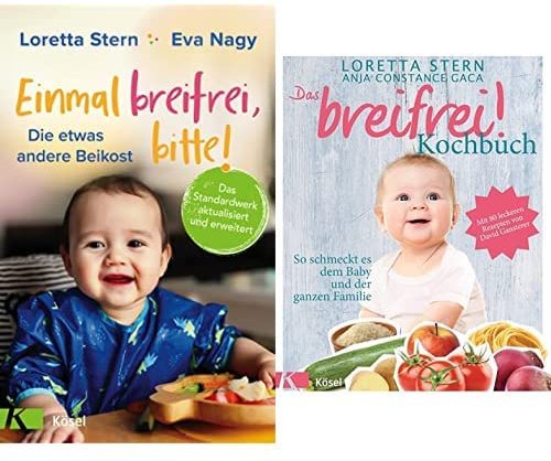 Loretta Stern-Set: Einmal breifrei, bitte! Die etwas andere Beikost + Das breifrei!-Kochbuch: So schmeckt es dem Baby und der ganzen Familie