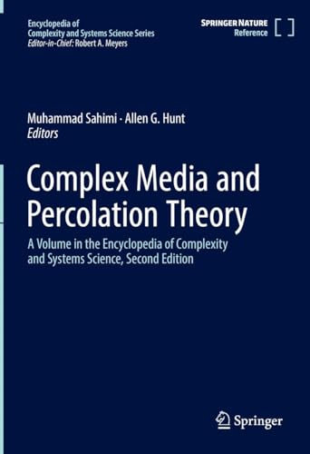 Complex Media and Percolation Theory (Encyclopedia of Complexity and Systems Science Series) (English Edition)