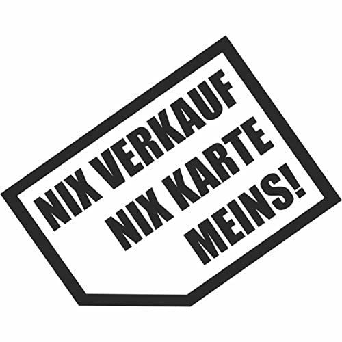 Kiwistar - Autoaufkleber - Nix verkaufen, nix Karte, Meins! 12,5 x 10 cm - Heckscheibe Auto Aufkleber wetterfest für Kfz LKW Mofa Truck - Sticker außen selbstklebend Tuning Zubehör für Fenster Fahrzeug