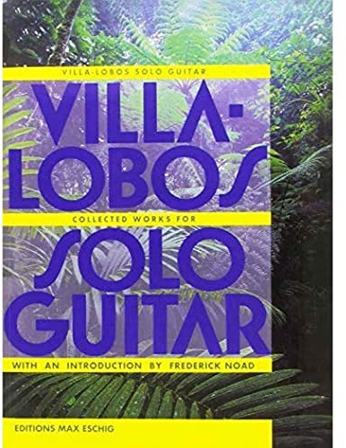 Collected works for solo guitar --- Guitare