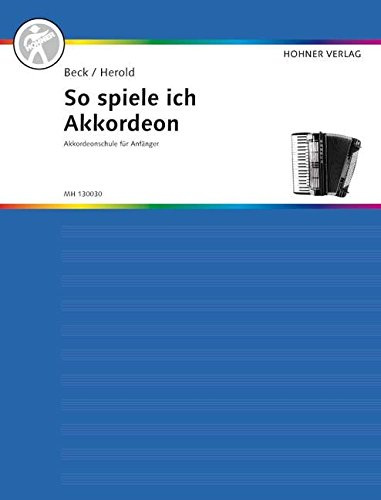 Hohner Verlag Weihergarten 5 Wie Spiele Ich Akkordeon. Akkordeon